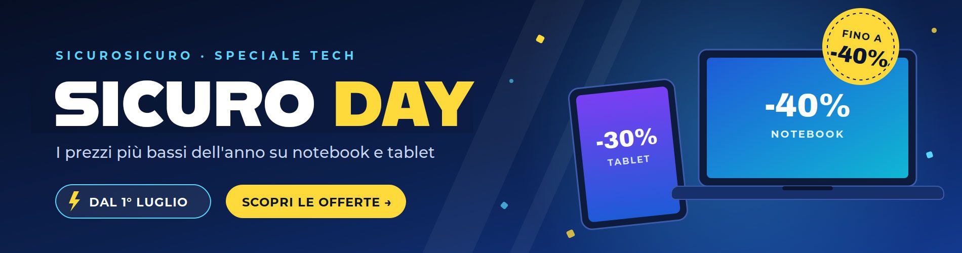 Offerte dal primo luglio