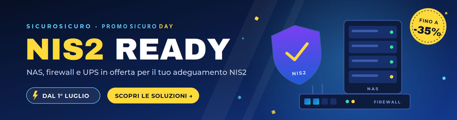 Pronto per la nis2? offerte dal primo luglio